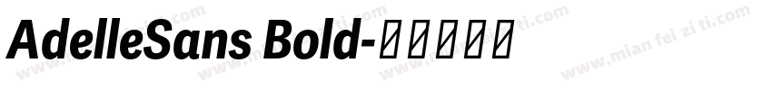 AdelleSans Bold字体转换